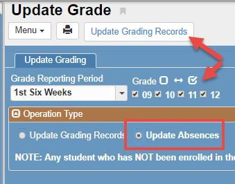 b. Confirm all grade level boxes are checked. c. Click the circle next to Update Absences.