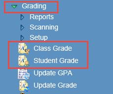 If using the Class Grade screen, enter the section number or teacher s name to search for the class.