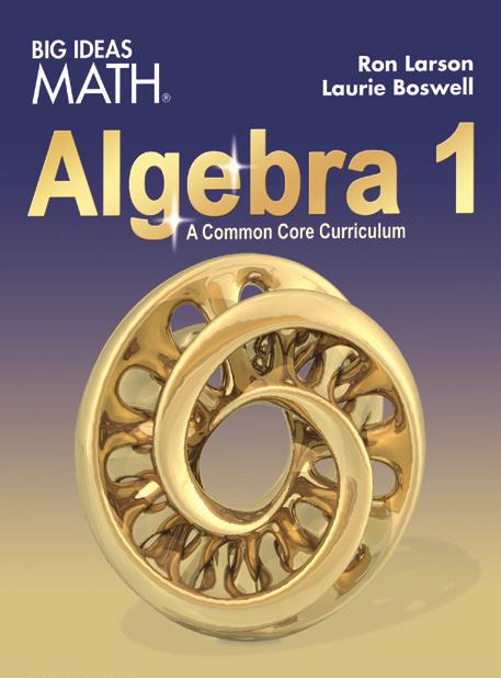 Big Ideas Math Algebra 1 Chapter 1 Solving Linear Equations Chapter 2 Solving Linear Inequalities Chapter 3 Graphing Linear Functions Chapter 4 Writing Linear Functions Chapter 5 Solving Systems of