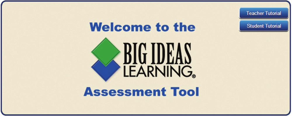 The Big Ideas Math Technology Package includes: For the Student Online version of the text with English and Spanish audio Student Journal Interactive Tools and Manipulatives Lesson Tutorials Skills