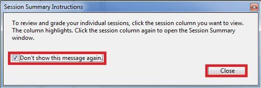 A "Sessions Summary Instructions" pop-up will appear.