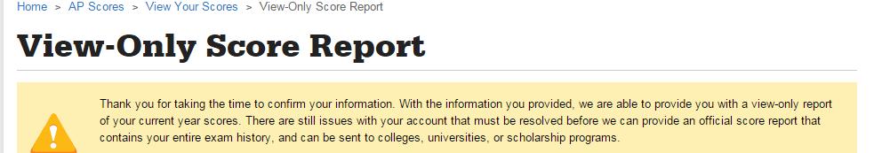 to colleges yet. The AP program will automatically be notified that this score needs to be linked to your account.