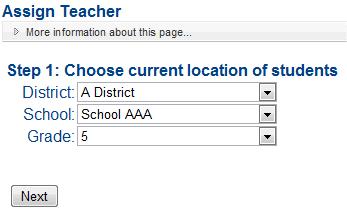 Use the drop-down menus to select the current district, school, and