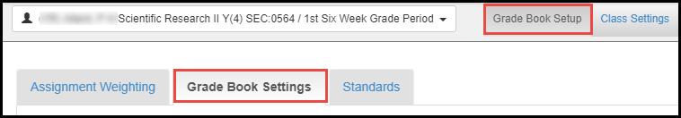 Grade Book Setup Important: Complete the following Grade Book Setup tasks BEFORE assignments and grades are added into the gradebook.
