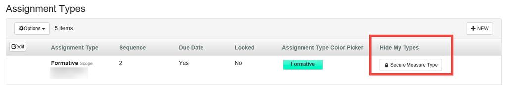 Click the Secure Measure Type button for a particular assignment type. Select a Default State if the same option is desired for all classes.