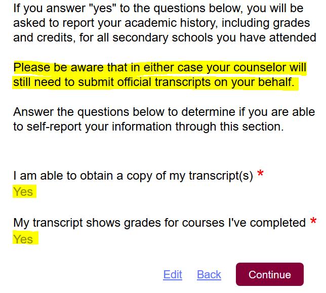 Courses & Grades Section in Common App Be sure to request your transcript in Naviance even if self-reporting your course