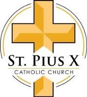 Saint Pius the Tenth Catholic Church Parish & Stewardship Participation A significant portion of St. Pius the Tenth s resources go to support the Ministry of Catholic Education.