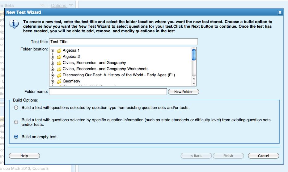 Creating Your Own Test (continued) To build an empty test: 1. Click the Create a new test link in the Editor pane. 2. Enter a title for your test and choose a folder in which to store it. 3.