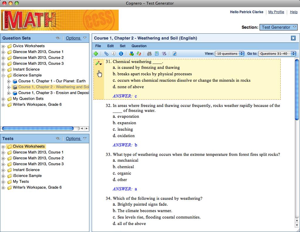TEST GENERATOR The McGraw-Hill eassessment Test Generator component is organized into three sections: the Question Sets pane, the Tests pane, and the Editor pane.