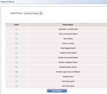 Getting Started 2. Now select Student Logins Password Report and click View Report.