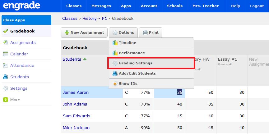 MODIFYING CLASS OR GRADING SETTINGS 1. Log into Engrade. 2. Click on the name of the class you would like to modify. 3.