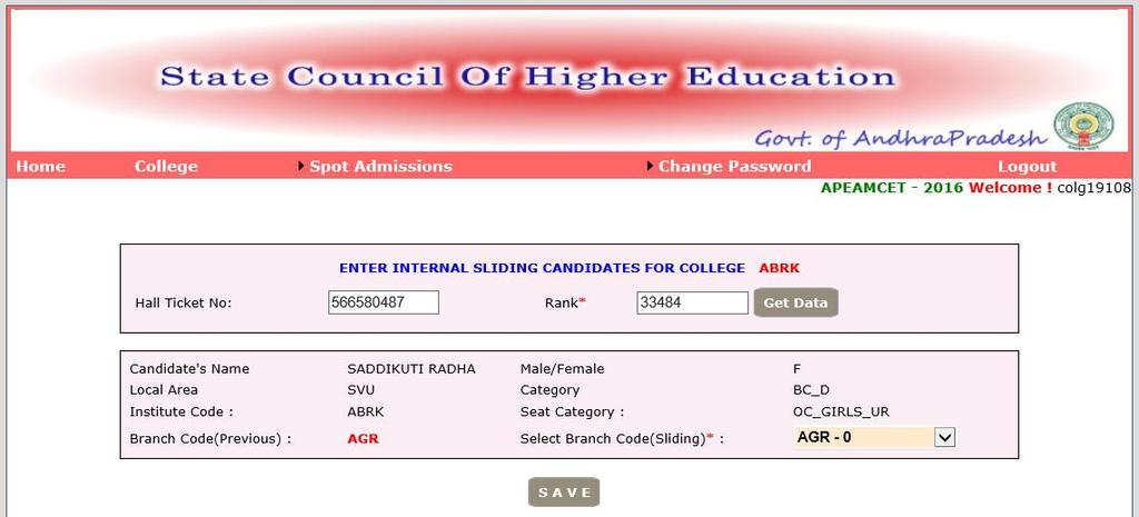 Check the Details of spot admissions entered for the details of entries made drop outs, internal slidings and vacancies by clicking details of