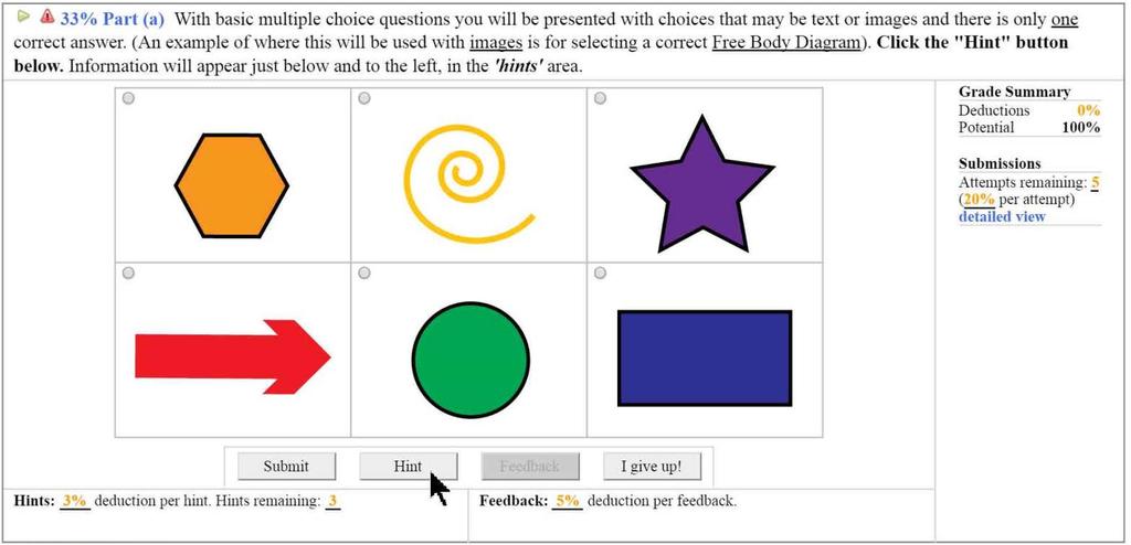 Multiple Choice Questions In multiple choice questions as shown in Figure 3 select the best answer from the options