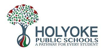 Holyoke Public Schools Educator Evaluation System for Teachers August 2017 Holyoke Public Schools Mission To be the first educational choice