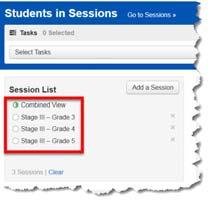 TESTING SESSIONS TESTING STUDENTS IN SESSIONS Under the Sessions List, the Test Administrator may select one of the Sessions listed to show the list of students that have been
