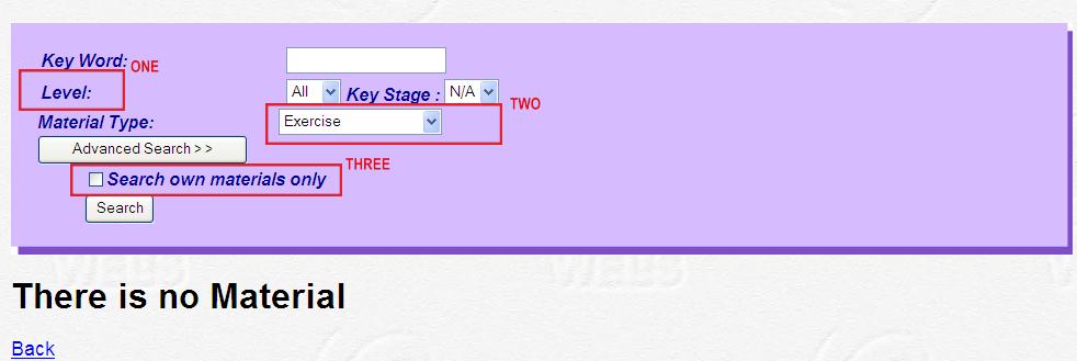 Step 5. Choose the level of the materials; click on the checkbox to indicate material type; uncheck Search own materials only and click Search.