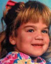 KIMBERLY FOWLER (MPS IIIA) 12/30/1987 8/17/2014 Submitted by her parents, Betsy and Steve Fowler Our precious angel is missed every day! ELIZABETH HULETT (MPS I) 6/17/2003 04/23/2018 PATRICK J.