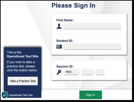 You will have students log in to the Secure Browser site using their first name, SSID, and the Session ID from step 7b. (see page 24 for Student Login Instructions) 9.