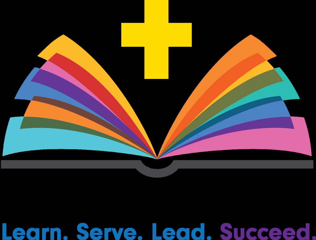 2019 Catholic Schools Week Learn, Serve, Lead, Succeed Through Love Saturday, January 26, 2019 Mass at the Cathedral Led by St.