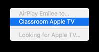 Apple TV, select a student, click in the