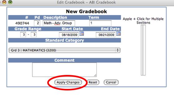 Step #2 Set-up your New Gradebook as you normally would based on your needs.