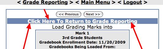 These are the grades that will load into Grade Reporting (Report Cards) 2. Click "Update Grade Reporting".