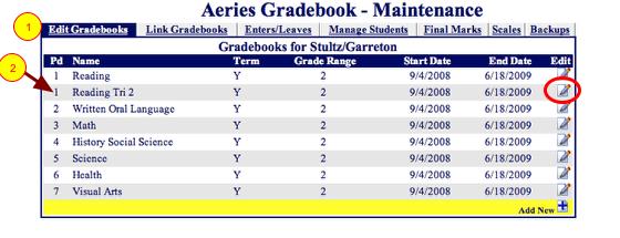 Step 10 - Edit Gradebooks/ Display Current Gradbooks Note: use this step to set your gradebook date range if you are keeping gradebooks by trimester. 1. Click on Edit Gradebooks to edit your new gradebook date range.