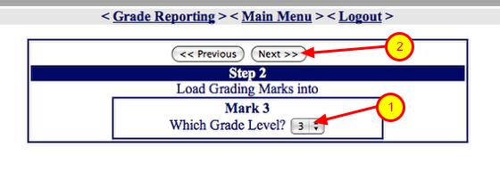 Click "Next" Grade Reporting - Load From Gradebook -