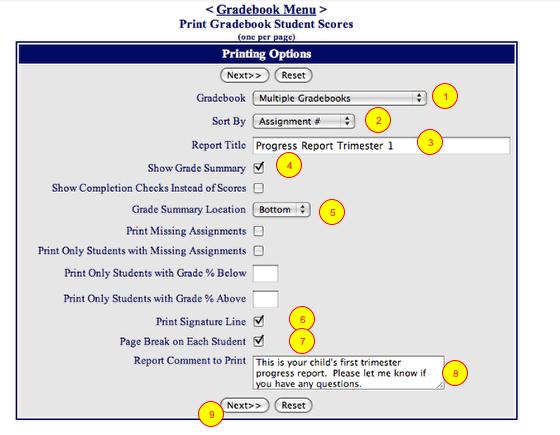 1. Select Multiple Gradebooks from the pulldown menu 2. Select : Sort by assignment # 3. Title your report 4. Select Show Grade Summary 5.