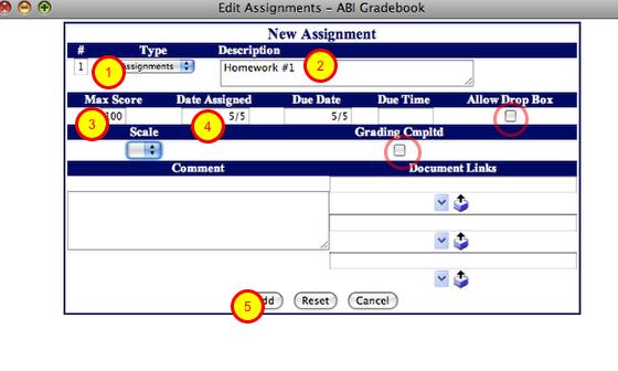 Edit Assignments - To Add an Assignment 1. Click on Edit Assignments 2. Click on "Add New" Add an Assignment 1. Select Assignment Type from dropdown 2.