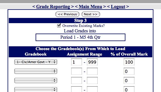 Grade Reporting - Load From Gradebook - Step #3 1.