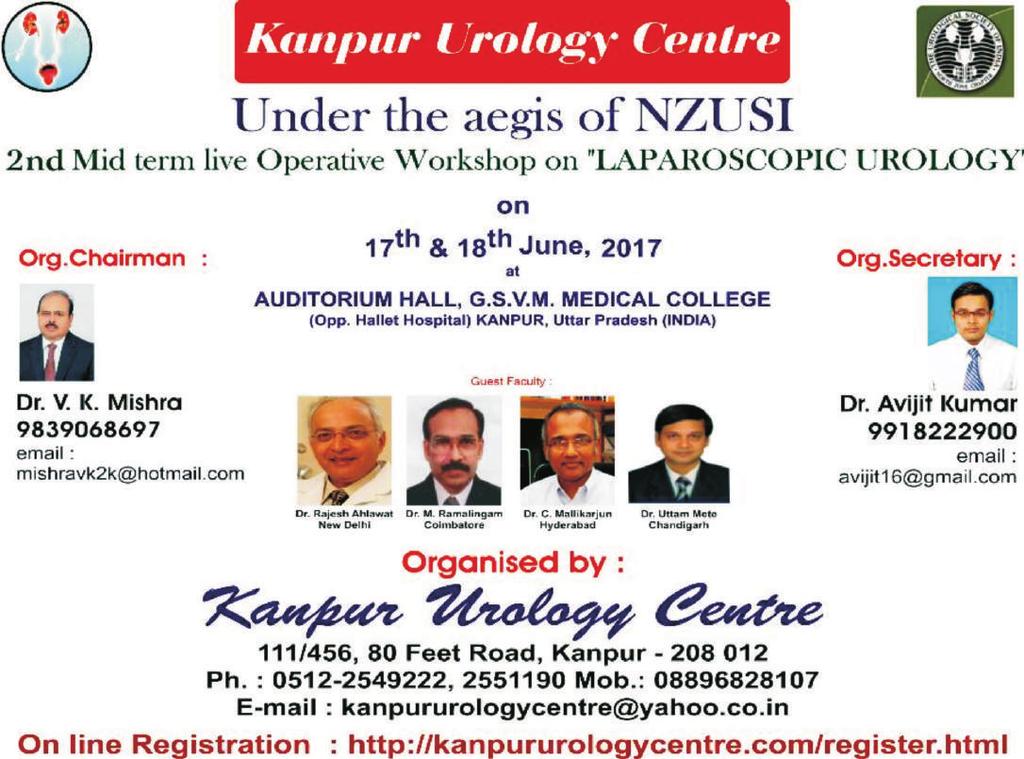 Mid Term Live Operative Workshop on Laparoscopic Urology Mid Term Live Operative Workshop on Laparoscopic Urology under the aegis of North Zone Chapter of The Urological Society of India (NZUSI), has