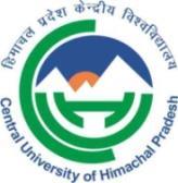 ह म चल प रद श क न द र य व श व द य लय Central University of Himachal Pradesh (Established under Central Universities Act 2009) DHARAMSHALA, DISTRICT KANGRA 176215, HIMACHAL PRADESH Phone: 01892