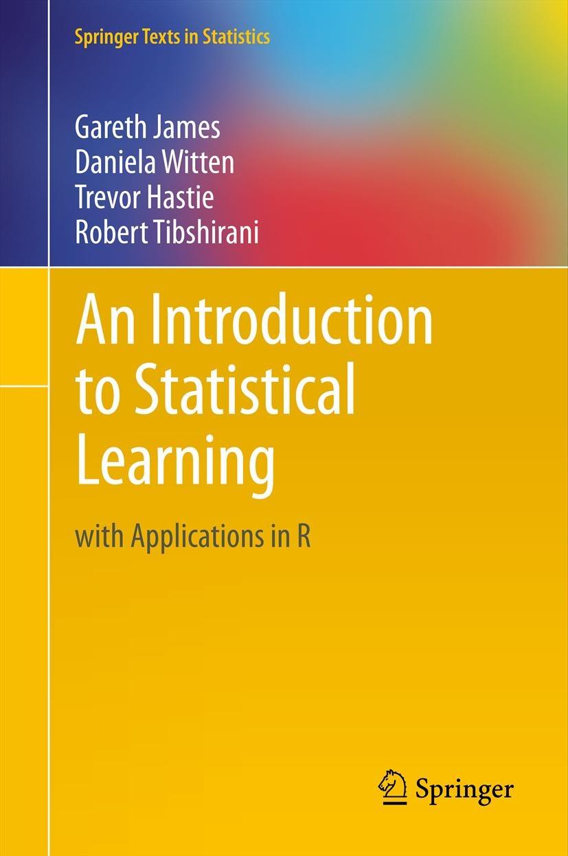 4, Practical details (2) Textbook: authors: Gareth James, Daniela Witten, Trevor Hastie and Robert Tibshirani title: An Introduction to Statistical Learning with Applications in R publisher: