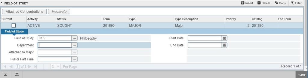 The LEVEL, COLLEGE, and DEGREE fields will automatically populate. 8. Use the NEXT SECTION arrow (bottom left corner) to navigate to the FIELD OF STUDY section. Confirm the CATALOG field is correct.