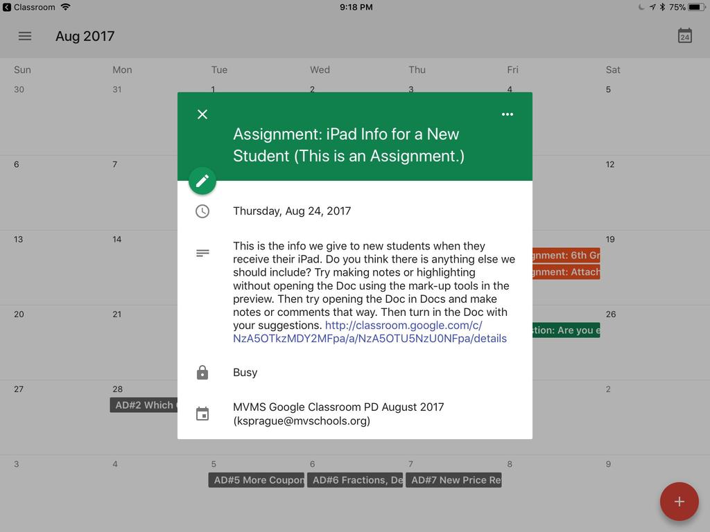 Google Calendar When you tap on an assignment, it opens the details for that assignment.