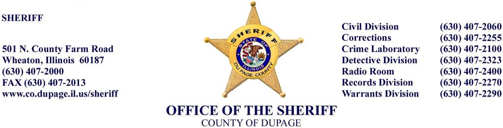 JAMES MENDRICK APPROVAL FOR BACKGROUND INVESTIGATION, CRIMINAL HISTORY AND DRIVERS LICENSE CHECK I do hereby certify that I am applying for a position with the DuPage County Sheriff s Office.