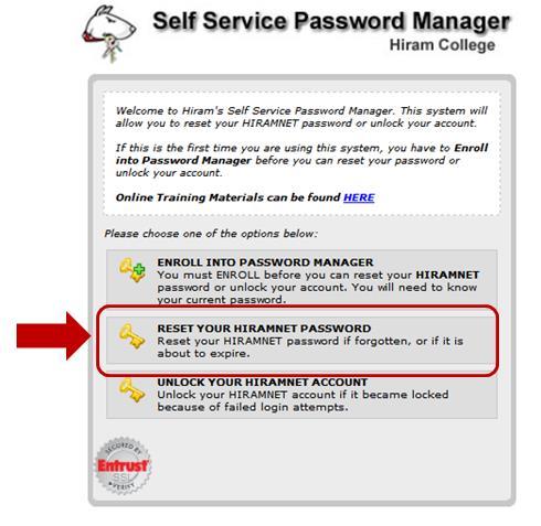 To Change Your Password (Reset) 1. Select RESET YOUR HIRAMNET PASSWORD 2.