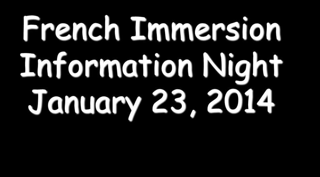 French Immersion Information