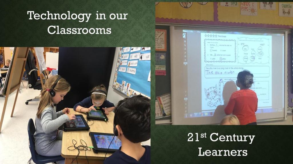 We are fortunate to have technology throughout our school: two computer labs, Smartboards or Dell boards in all classrooms, two Chromecarts, and ipads to meet the needs of