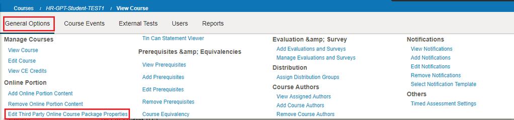 Click on the General Options tab. Select Edit Third Party Online Course Package Properties From the menu on the left, select Reporting Heuristics.