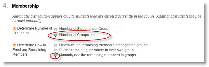 8. Change Determine How to Enrol any Remaining Members to Manually add the remaining members to groups by selecting the radio button. 9. Click Submit.
