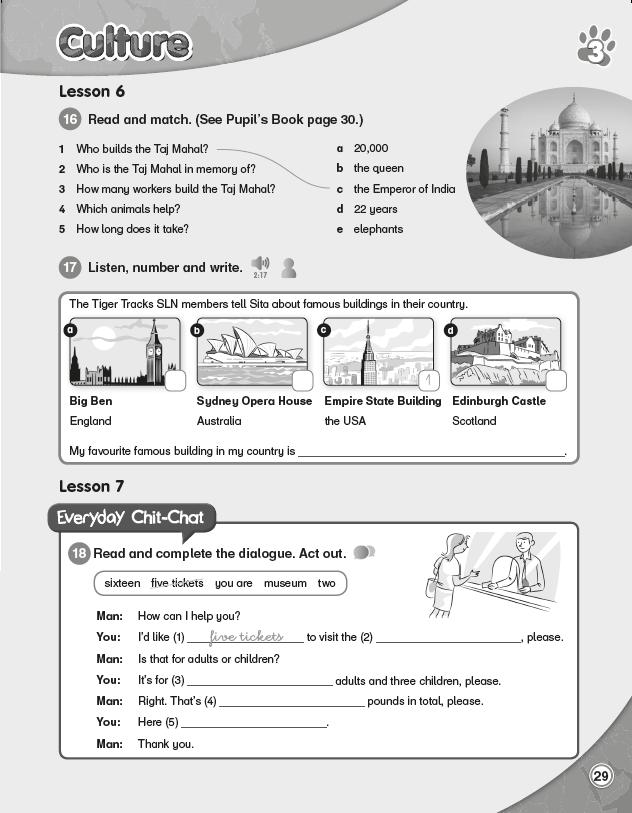 Lessons 6 & 7 Culture Activity Book Pupils demonstrate comprehension by answering further questions on