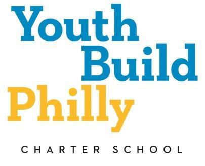 Fa YouthBuild Philadelphia Charter School 1231 N. Broad St., 3 rd Floor Philadelphia PA 19122 (P) 215-627-8671 (F) 215-763-5774 Student Admissions Policy and Process Admissions Policy.