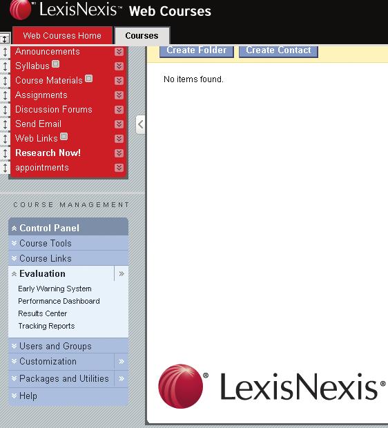 How Do I Grade Assignments Anonymously? With LexisNexis Web Courses, you have the flexibility to grade anonymously on an assignment-by-assignment basis.