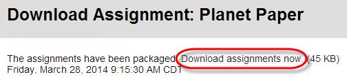 On the Download Assignment page, select the student submissions to download -OR- select the check box in the header bar to choose all available submissions. 4.