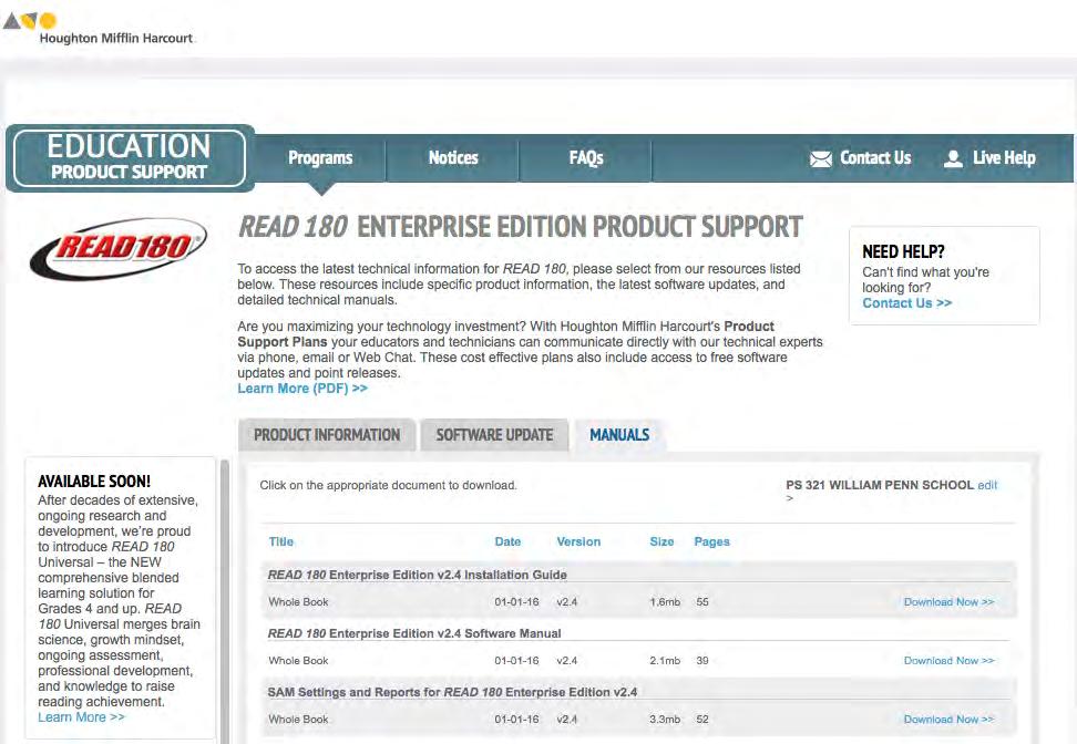 Technical Support For questions or other support needs, visit the READ 180 Product Support website at hmhco.com/read180/productsupport.