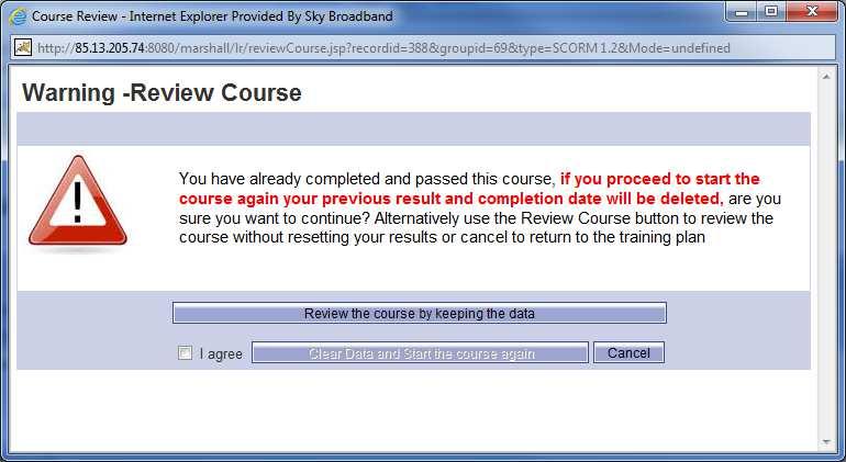 Course button you will see this screen. To Review the course and keep your existing score select the Review the course by keeping the data button.