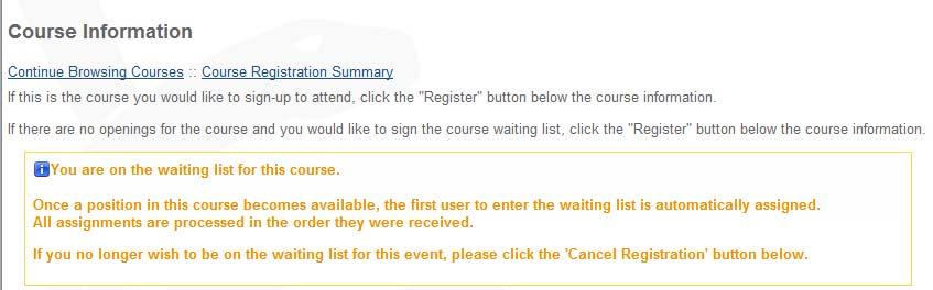 You will receive a notification at the top of the Course Information screen indicated you have