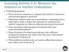would it help make it clear and give the evaluator an indication of a teacher s capacity to create an effective learning environment?
